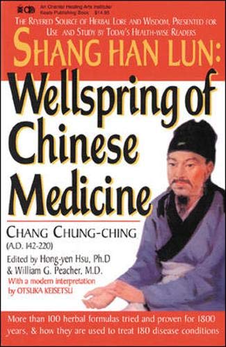 Imagen de archivo de Shang Han Lun: Wellspring of Chinese Medicine (English and Chinese Edition) a la venta por SecondSale