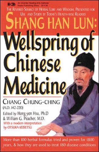 9780879836696: SHANG HAN LUN: WELLSPRING OF CHINESE MEDICINE