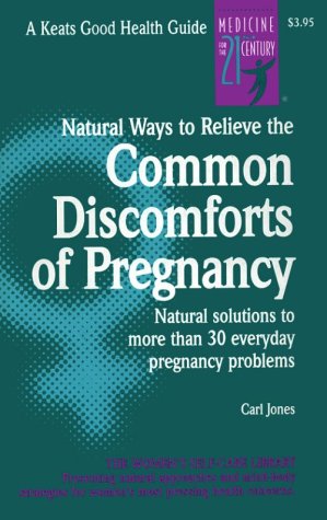 Imagen de archivo de Natural Ways to Relieve the Common Discomforts of Pregnancy a la venta por Books Puddle
