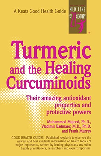 9780879837686: Turmeric and the Healing Curcuminoids: Their Amazing Antioxidant Properties and Protective Powers (NTC KEATS - HEALTH)