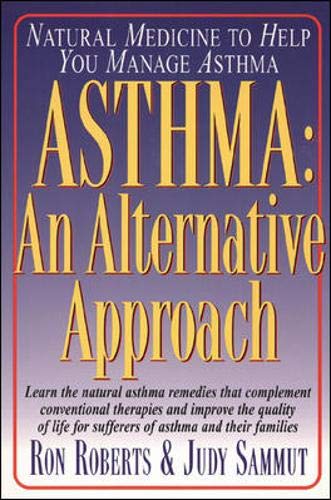 Asthma: An Alternative Approach (9780879837716) by Roberts, Ron; Sammut, Judy