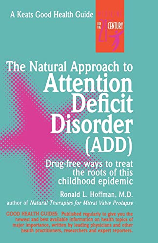 Stock image for The Natural Approach to Attention Deficit Disorder (ADD) for sale by Better World Books