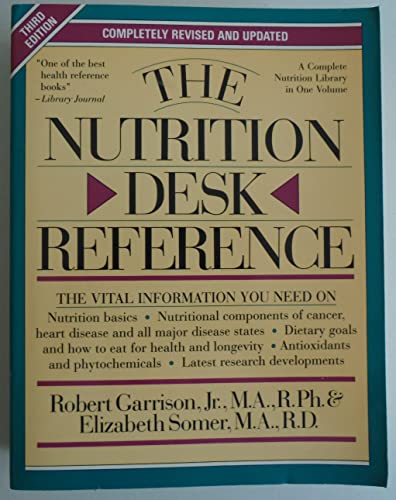 Beispielbild fr The Nutrition Desk Reference zum Verkauf von Better World Books