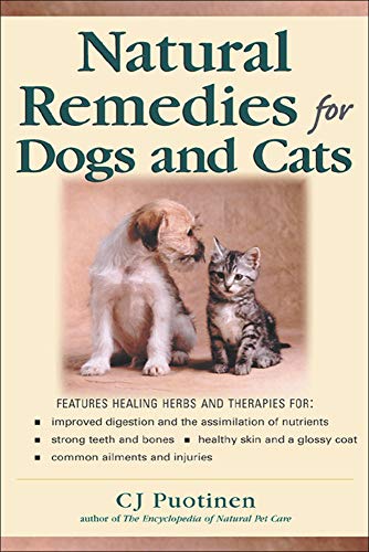 9780879838270: Natural Remedies For Dogs And Cats (NTC KEATS - HEALTH) -  Puotinen, .: 0879838272 - AbeBooks