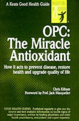 Imagen de archivo de OPC : The Miracle Antioxidant a la venta por Better World Books