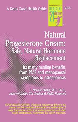 Stock image for Natural Progesterone Cream: Safe, Natural Hormone Replacement (Keats Good Health Guides) for sale by Bahamut Media