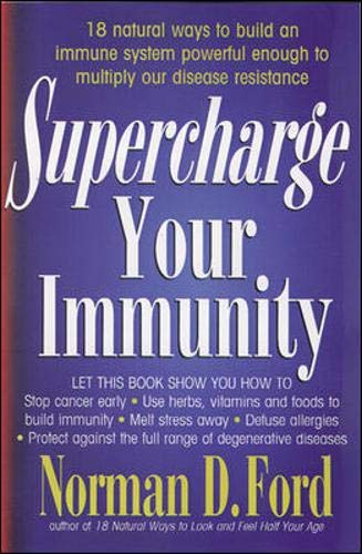 Beispielbild fr Supercharge Your Immunity zum Verkauf von Wonder Book