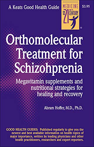 9780879839109: Orthomolecular Treatment for Schizophrenia: Megavitamin Supplements and Nutritional Strategies for Healing and Recovery