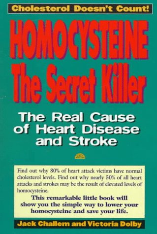 Beispielbild fr Homocysteine : The Secret Killer zum Verkauf von Better World Books