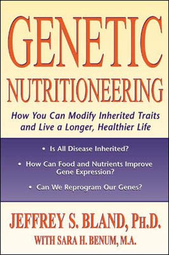 Genetic Nutritioneering (9780879839215) by Bland, Jeffrey S.