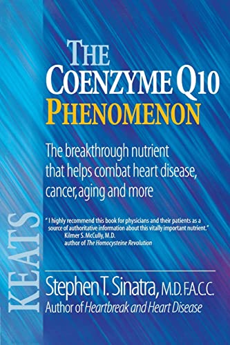 The Coenzyme Q10 Phenomenon: The Breakthrough Nutrient That Helps Combat Heart Disease, Cancer, Aging and More - Stephen T. Sinatra