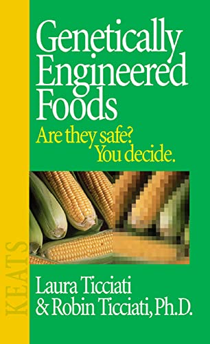 Beispielbild fr Genetically Engineered Foods: Are They Safe? You Decide. zum Verkauf von Robinson Street Books, IOBA