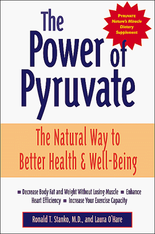 Beispielbild fr The Power of Pyruvate: The Natural Way to Better Health and Well-being zum Verkauf von WorldofBooks