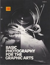 Beispielbild fr Basic Photography for the Graphic Arts zum Verkauf von Better World Books