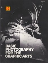 Stock image for Basic Photography for the Graphic Arts for sale by Ergodebooks