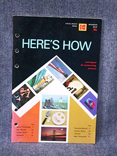 Imagen de archivo de Here's How: 1st: Techniques for Outstanding Pictures a la venta por 2Vbooks