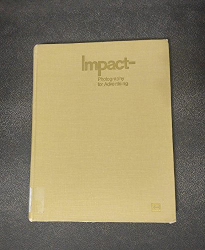Beispielbild fr Impact- Photography for Advertising zum Verkauf von Better World Books