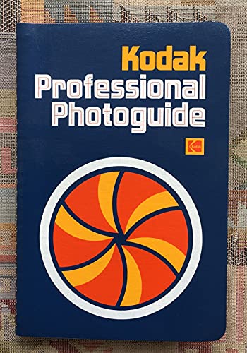 Beispielbild fr Kodak Professional Photoguide zum Verkauf von "Pursuit of Happiness" Books