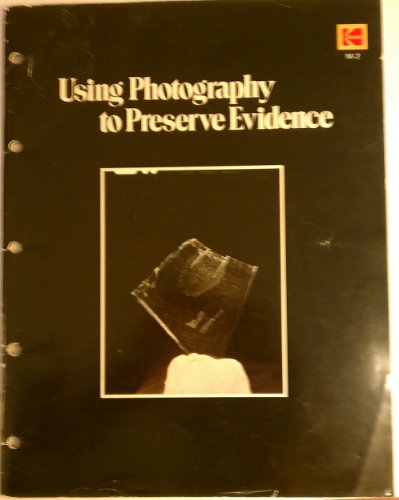 Using Photography to Preserve Evidence