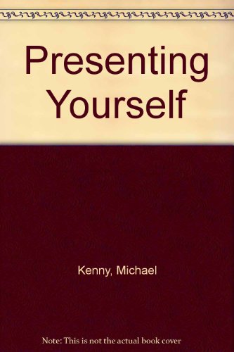 9780879852405: Presenting Yourself
