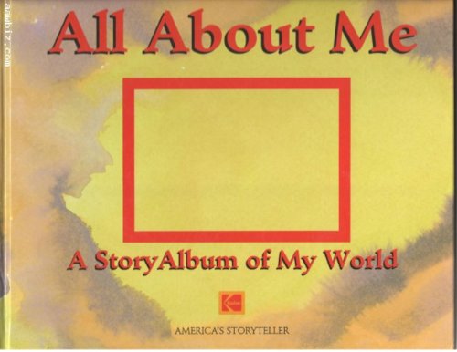 Stock image for All About Me: a Story Album of My World for sale by Virginia Martin, aka bookwitch