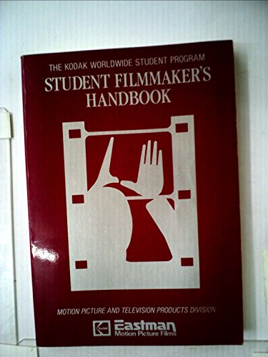 Student Filmmaker's Handbook