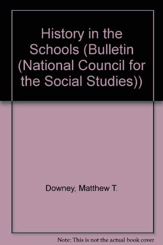 Imagen de archivo de History in the Schools : Bulletin 74 a la venta por Squirrel Away Books