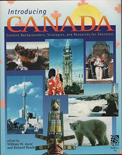 Stock image for Introducing Canada : Content Backgrounders, Strategies and Resources for Educators for sale by Better World Books