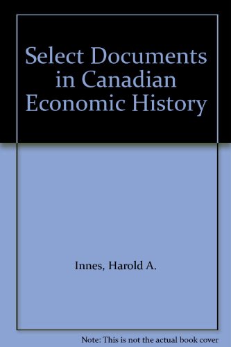 9780879911324: Select Documents in Canadian Economic History