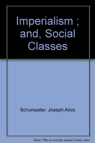 Imagen de archivo de Imperialism and Social Classes a la venta por Ashworth Books