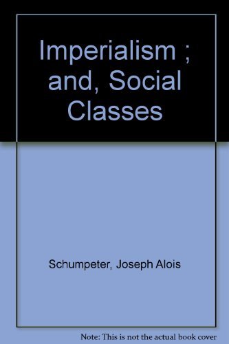 Stock image for Imperialism and Social Classes for sale by Ashworth Books