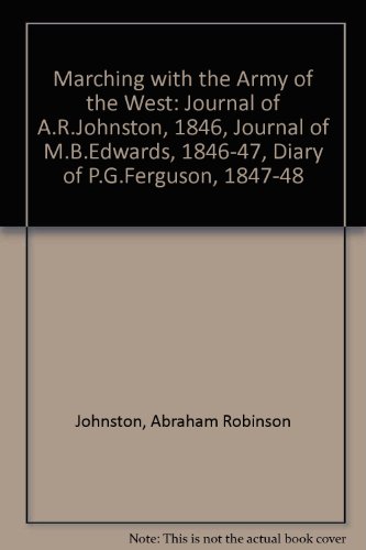 Stock image for Marching with the Army of the West, 1846-1848, (The Southwest historical series, 4) for sale by William H. Allen Bookseller