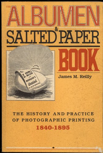 Imagen de archivo de The Albumen and Salted Paper Book a la venta por Better World Books: West