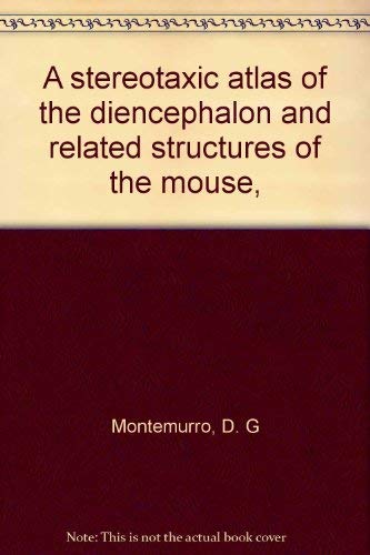 9780879930059: A stereotaxic atlas of the diencephalon and related structures of the mouse,