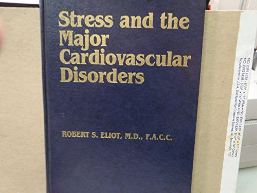 Beispielbild fr Stress and the Major Cardiovascular Disorders zum Verkauf von Better World Books