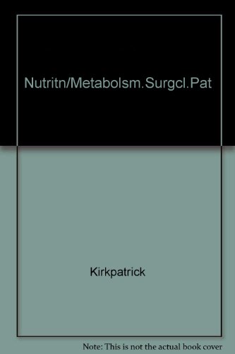 Stock image for Nutrition and Metabolism in the Surgical Patient for sale by HPB-Red