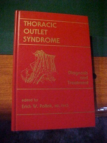 Imagen de archivo de Thoracic Outlet Syndrome: Diagnosis and Treatment a la venta por Mispah books