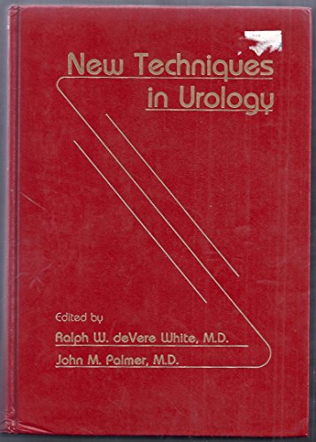 Stock image for New Techniques in Urology for sale by Bookmonger.Ltd