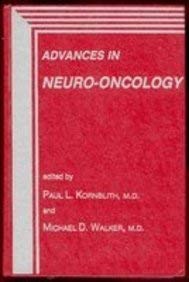 Imagen de archivo de Advances in Neuro-Oncology a la venta por J. HOOD, BOOKSELLERS,    ABAA/ILAB