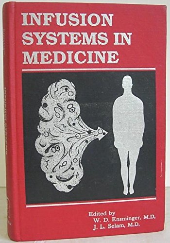 Beispielbild fr Infusion Systems in Medicine zum Verkauf von Antiquariat Bookfarm