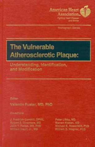 Stock image for The Vulnerable Atherosclerotic Plaque: understanding, Identification and Modification for sale by Blue Heron Books