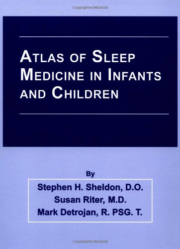 9780879934231: Atlas of Sleep Medicine in Infants and Children