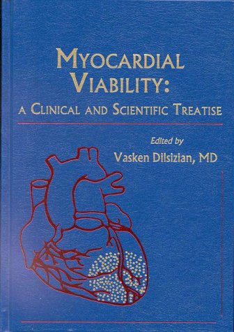 9780879934378: Myocardial Viability: A Clinical and Scientific Treatise
