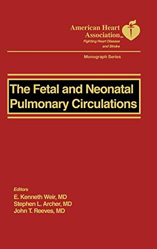 Beispielbild fr The Fetal and Neonatal Pulmonary Circulation zum Verkauf von Better World Books
