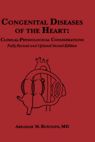 9780879934712: Congenital Diseases of the Heart: Clinical–Physiological Considerations