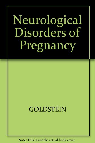 Imagen de archivo de Neurological Disorders of Pregnancy a la venta por Better World Books