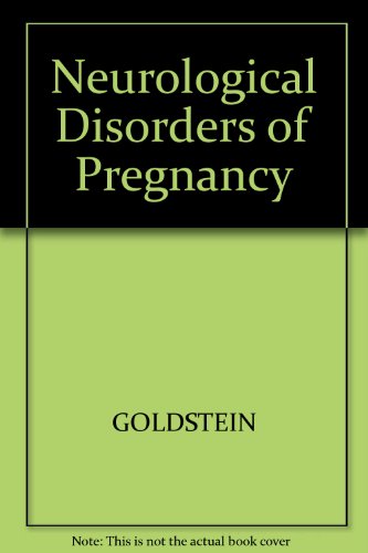 Stock image for Neurological Disorders of Pregnancy for sale by Better World Books