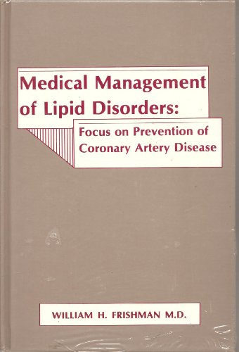 9780879935238: Medical Management of Lipid Disorders: Focus on Prevention of Coronary Artery Disease