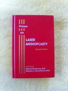 Primer on Laser Angioplasty. 2nd Edition.