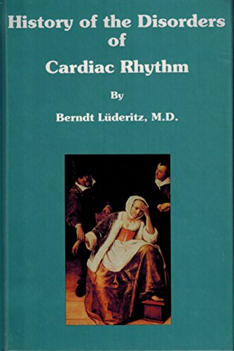 Beispielbild fr History of the Disorders of Cardiac Rhythm zum Verkauf von medimops